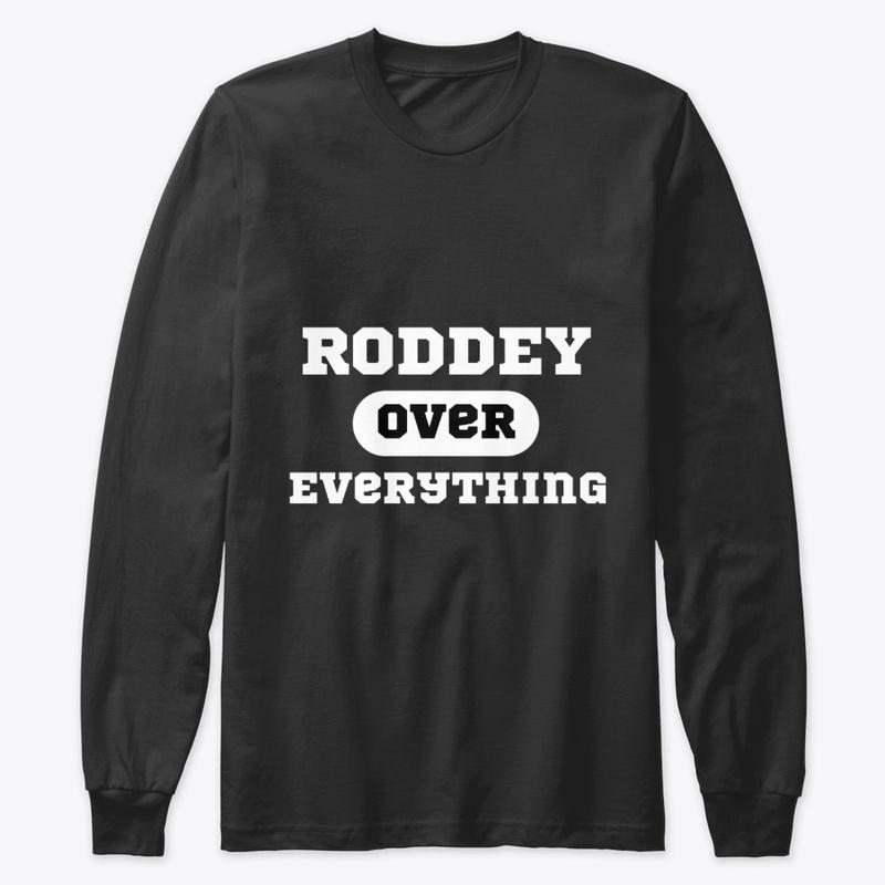 Roddey Over everything