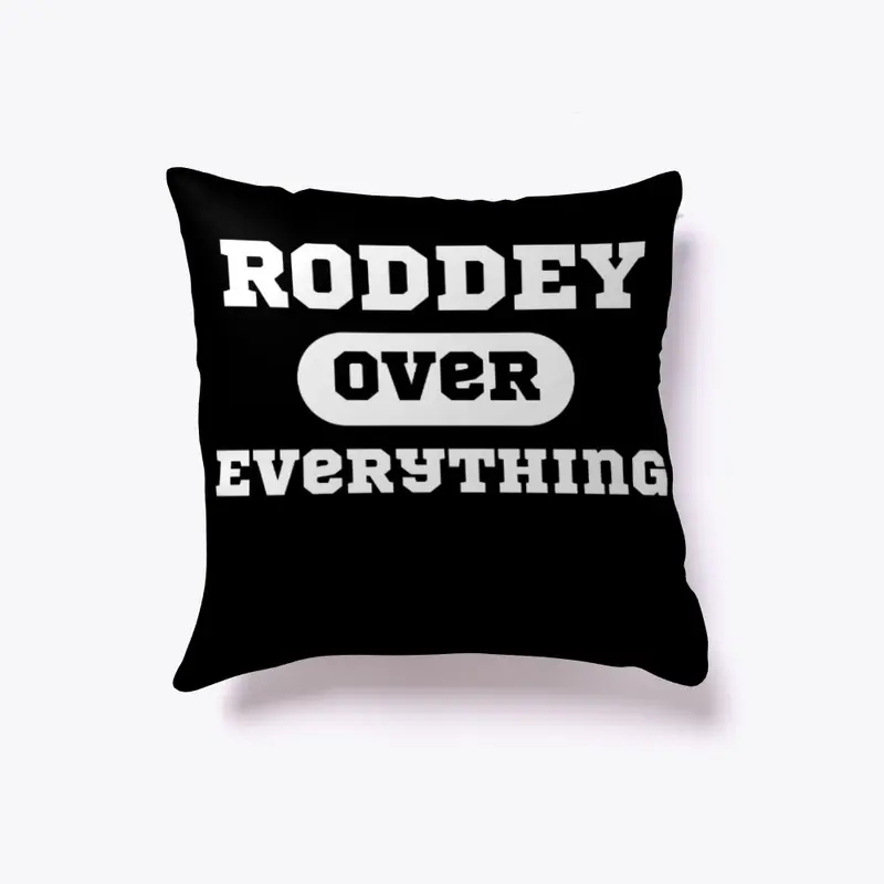 Roddey Over everything