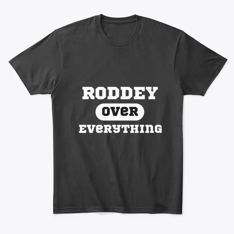 Roddey Over everything